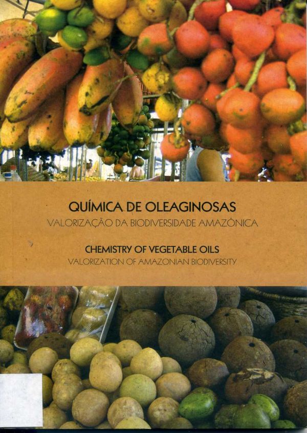 Química de Oleaginosas - Valorização da Biodiversidade Amazônica - 630 MOR